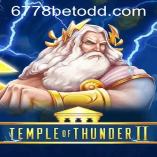 Exploring TempleofThunderII: A Thrilling Game by 6778bet
